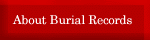 About Burial Records